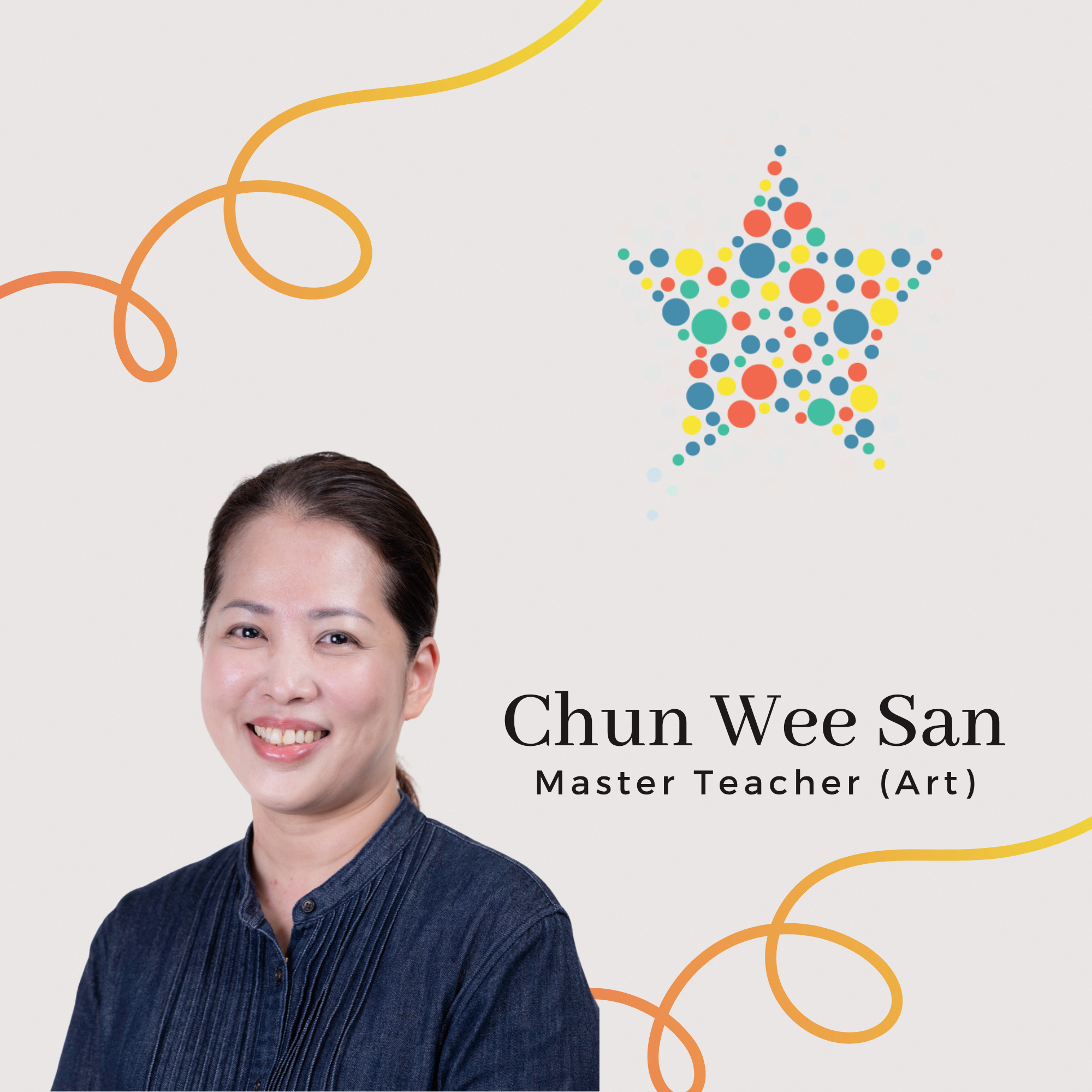 Profile photo of Chun Wee San, Master Teacher (Art). A portrait of her with her hair tied back, smiling warmly at the camera and wearing a dark blue collared top.